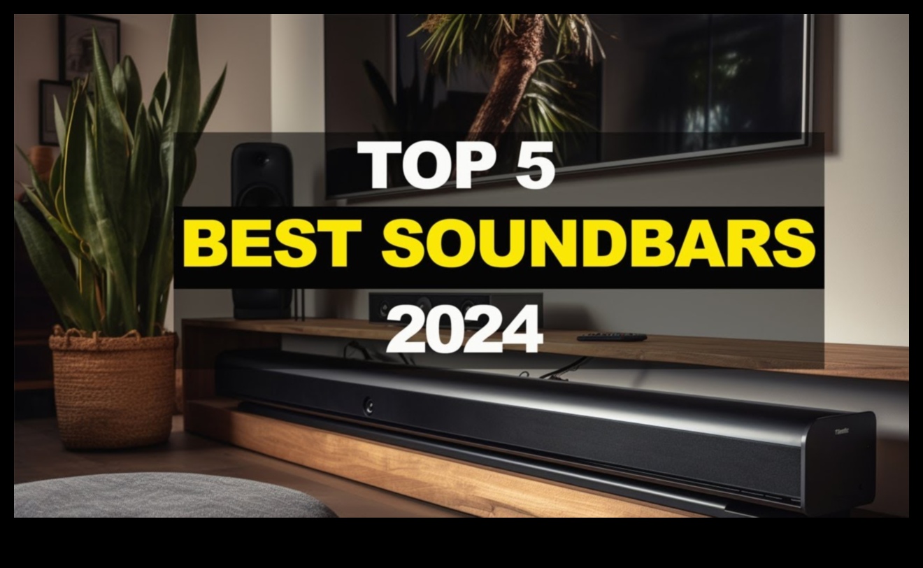 Soundbar Karşılaştırması: Televizyonunuz için En İyi Ses Elektroniğinin Bulunması